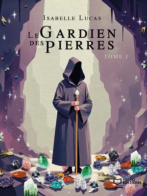 cover image of Le Gardien des Pierres--Tome I